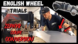 English Wheel Techniques for Low Crown Panels  1939 Lincoln Zephyr Coupe Conversion