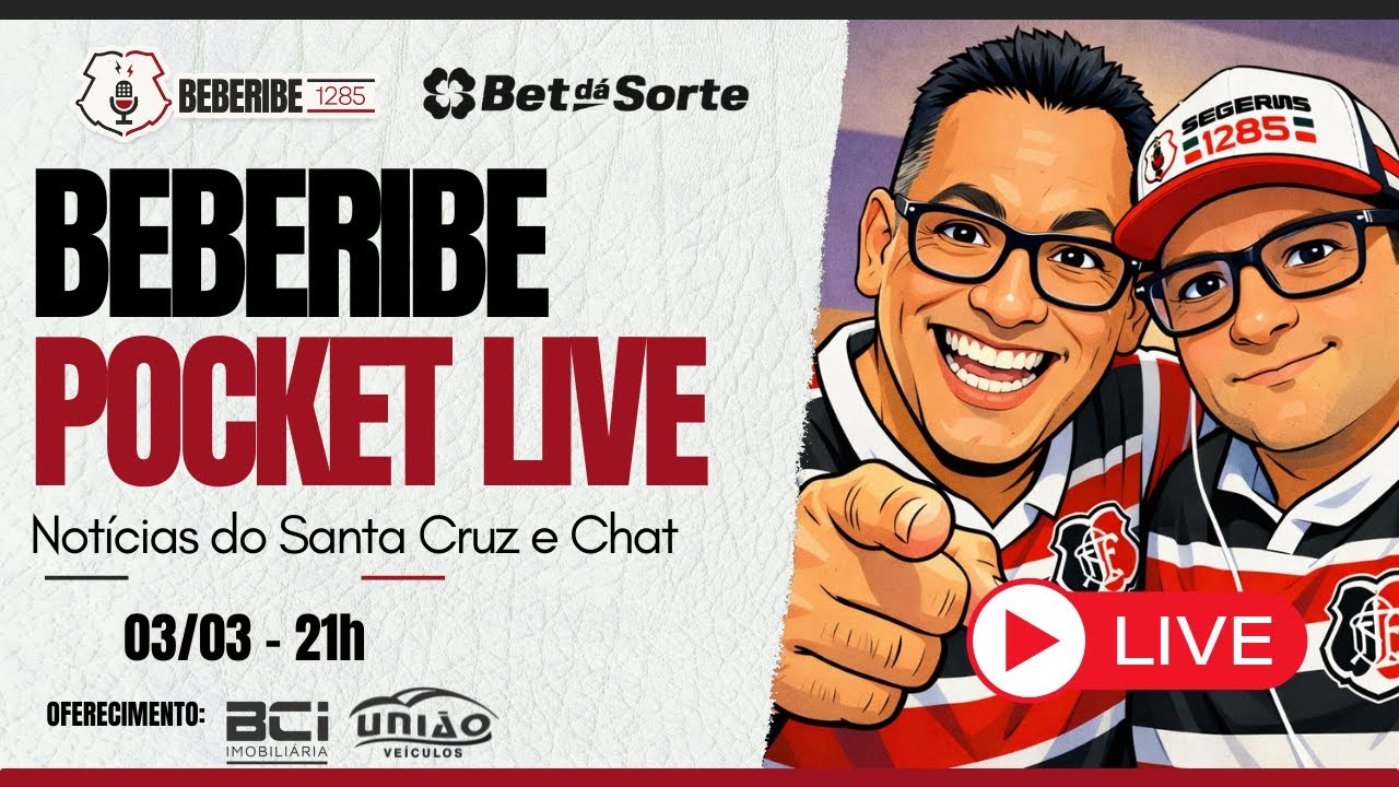 #724 - BEBERIBE POCKET LIVE | NOTÍCIAS SOBRE O SANTA CRUZ E CHAT