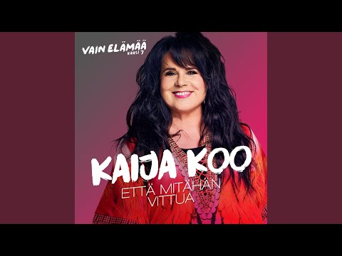 Että mitähän vittua
