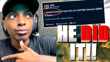 ChainFeeds ADMITS To Reverse Boosting To Avoid SBMM In Black Ops Cold War