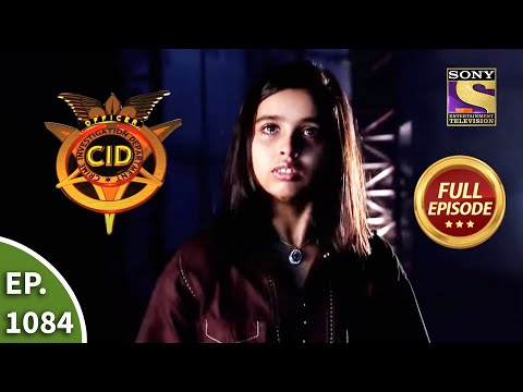 CID - सीआईडी - Ep 1084 - Innocent In Danger Part 2 - Full Episode
