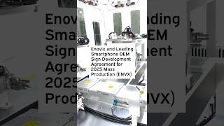 Enovix And Leading Smartphone Oem Sign Development Agreement For 2025 M Production