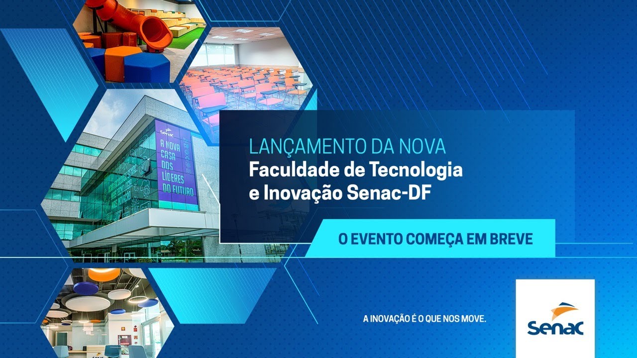 Inauguração da nova Faculdade de Tecnologia e Inovação Senac DF - YouTube