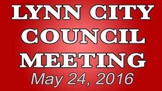 Lynn City Council Meeting | May 24, 2016