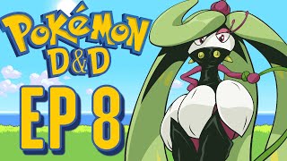 MEET THE QUEEN - Pokemon D&D Ep 8 | ft. Rustage, Razzbowski, Sif, Mai Rubee