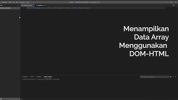 MENAMPILKAN DATA ARRAY MENGGUNAKAN DOM-HTML