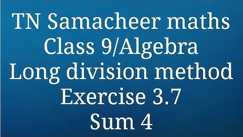 Sum 4 Exercise 3.7 Class 9 Algebra Tamilnadu Samacheer maths Nithyaganesh Maths