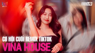 NONSTOP CƠ HỘI CUỐI GÂY BÃO TIKTOK | AN VŨ x ĐẠI MÈO REMIX - NƯỚC MẮT ANH LẠI RƠI VÌ EM ĐẤY..