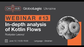 Rostyslav Lesovyi: In depth analysis of Kotlin Flows screenshot 4
