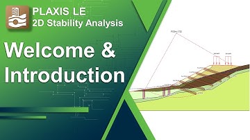 Introduction to Unit 1: 2D Slope Stability Analysis with PLAXIS LE (1/14)