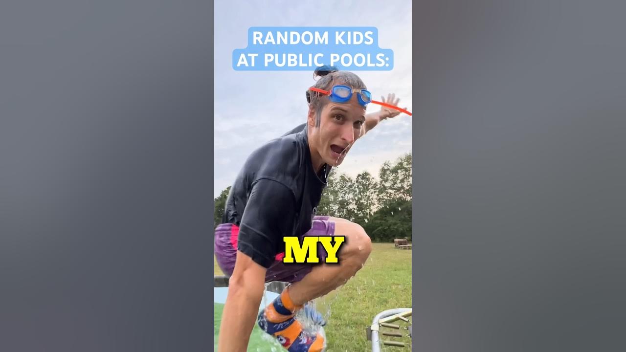 STRANGERS KIDS AT PUBLIC POOLS BE LIKE: STRANGERS KIDS AT PUBLIC POOLS BE LIKE: