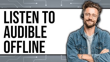 How to Listen to Audible Offline - Easy Guide