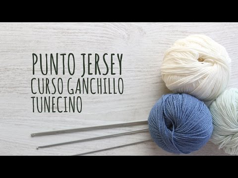 Curso Ganchillo Tunecino - Punto Jersey