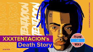 Real Story of XXXTentacion's Death