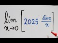 Limit with Greatest Integer Function | lim(x→0) [ 2025 * (sin x/x) ]