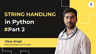 ✅String Handling in Python Part 2✅ #stringhandling #pythontutorial