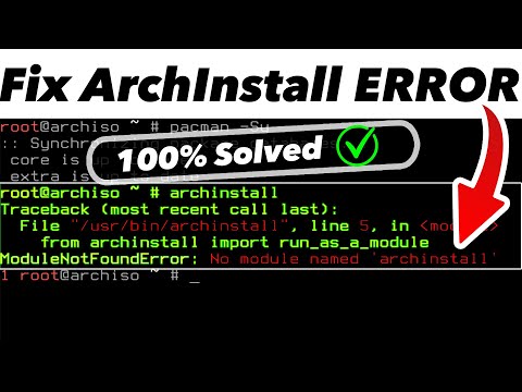 FIX ModuleNotFoundError: No Module Named "Arch Install" Error (2026 Guide)