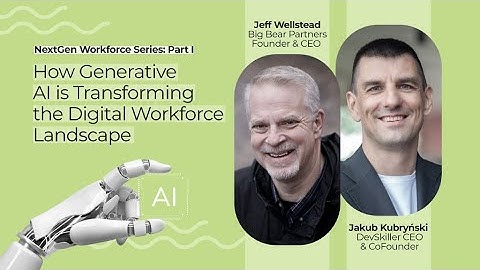 How generative AI is transforming the digital workforce landscape