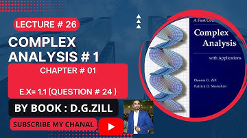Complex Analysis 1 by Dennis G Zill Solutions||lec#26|||Ch#1||Ex#1.1||Q#24|| #complexanalysis