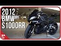 2012 BMW S1000RR | First Ride