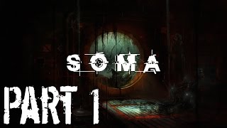 SOMA Gameplay Walkthrough Part 1 - Welcome To PATHOS-II (PS4 PC 60 FPS FACECAM)