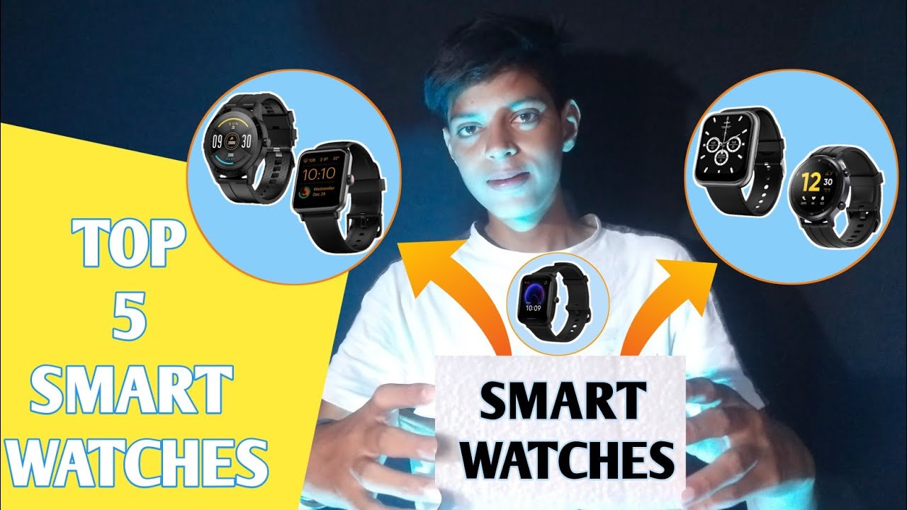 TOP 5 SMART WATCHES UNDER ₹ 5000 BEST SELLING SMART WATCHES IN INDIA. YouTube