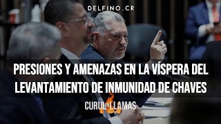 Pressure and threats on the eve of the lifting of Chaves' immunity