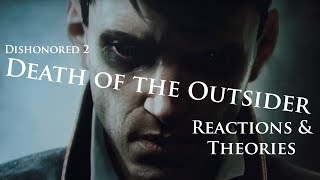 Dishonored 2: Death of the Outsider DLC - E3 Trailer Reaction & Theories