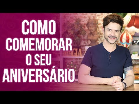 Vídeo: Como Comemorar Seu Aniversário De Forma Econômica