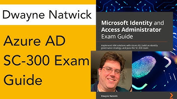 Azure AD SC-300 Exam - Are Microsoft Exams Worth It? | Dwayne Natwick | Cloud Conversations Ep 38