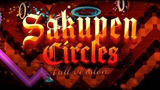 : SAKUPEN CIRCLES -  ! ||  ,    .. || Geometry Dash