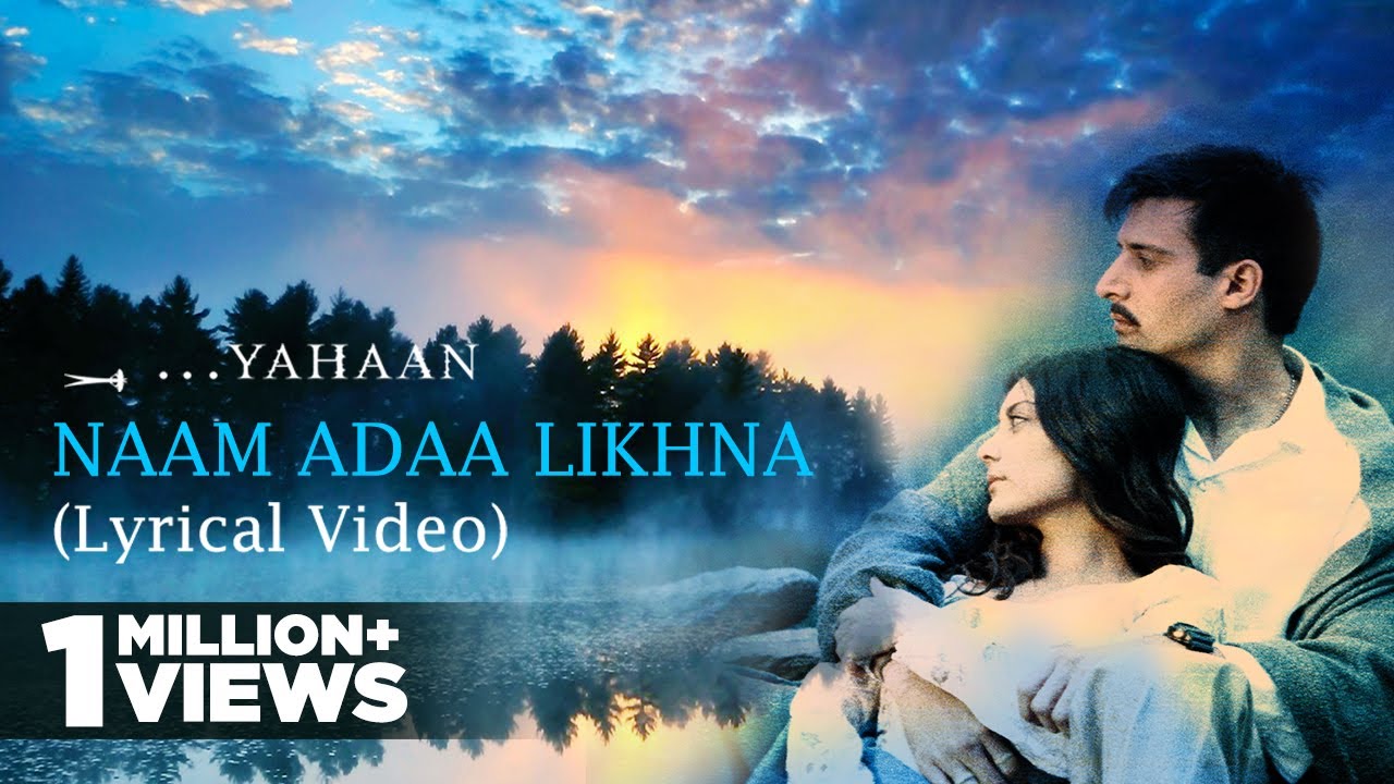 Naam Adaa Likhna  Lyrical Video  Yahaan  Shreya Ghoshal  Shaan  Gulzar  Shantanu Moitra