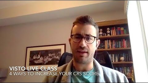 4 Ways to Increase Your Express Entry CRS Score