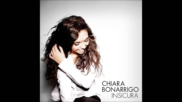 Chiara Bonarrigo - Insicura