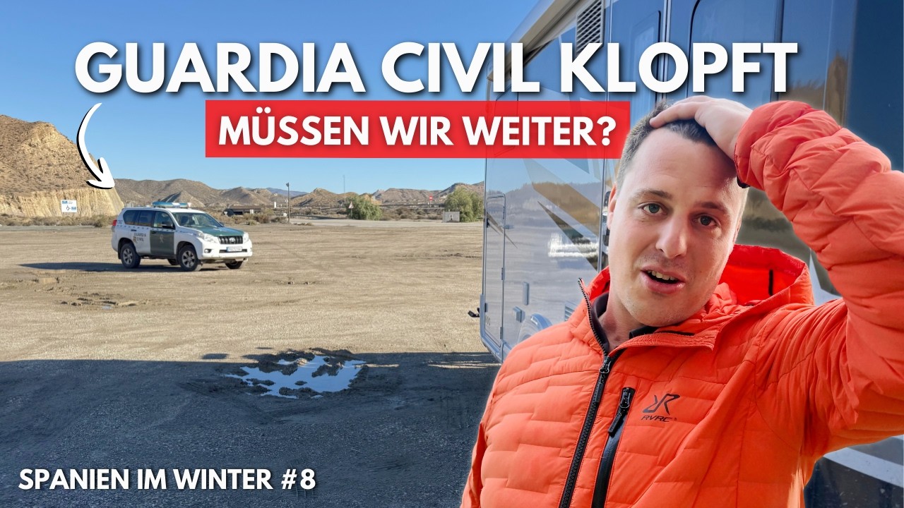 Müssen wir den Platz verlassen? 🚨 Kontrolle beim Freistehen | Spanien im Winter #8