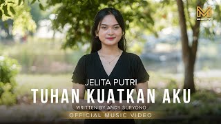 Download Mp3 TUHAN KUATKAN AKU - JELITA PUTRI (OFFICIAL MUSIC VIDEO) Gudang lagu Download Mp3 TUHAN KUATKAN AKU - JELITA PUTRI (OFFICIAL MUSIC VIDEO)