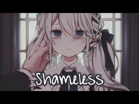 Nightcore Shameless Lyrics 