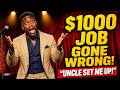 Kountry Wayne: The $1000 Job That Went HORRIBLY Wrong 😂 | Stand Up Comedy