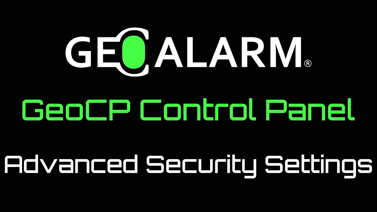 GeoAlarm Control Panel: GeoCP Advanced Security Settings
