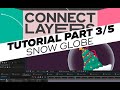 Tutorial 3/5: Animate a Snow Globe - Christmas garland - with After Effects, and ConnectLayersPRO