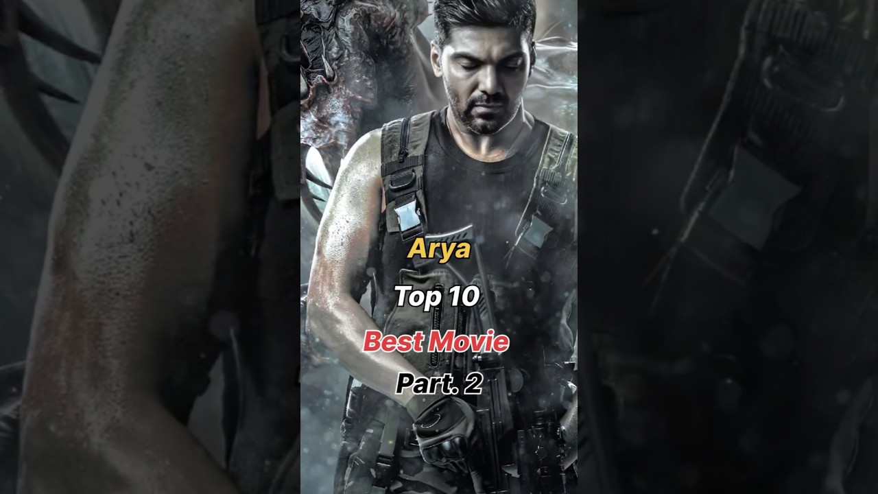 Arya Top 10 Best Movies| Arya Top 10 Best Movies Part 2|| Arya South Movie 