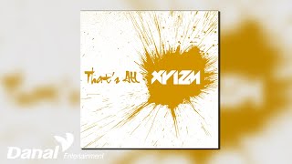 [Official Audio] XYIZM - That's All