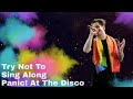 *PART 1* Try Not To Sing Along Panic! At The Disco (Torture)