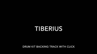 Tiberius Drum Kit Backing Track With Click