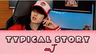 eaJ - Typical Story (English Lyrics) | mwday6