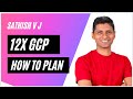 How I got 12x GCP | AwesomeGCP | Sathish V J