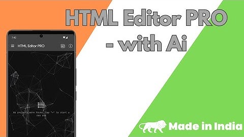 HTML Editor PRO - with Ai v12.0 | Best HTML Editor for Android | ProTec Games