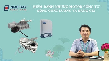 Điểm danh những motor cổng tự động chất lượng hiện nay và bảng giá [cổng tự động New Day]08 33983399