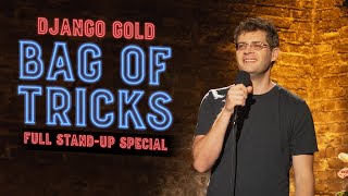 Django Gold: Bag of Tricks - Full Stand-Up Special
