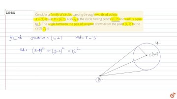 Consider a family of circles passing through two fixed points `A=(2,6) and B=(4,5)`. Also `S_1